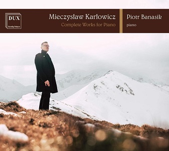 Cover van Banasik, Piotr – Karlowicz Complete Works