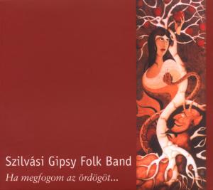 Cover van Szilvasi Gipsy Folk Band – If I Catch the Devil