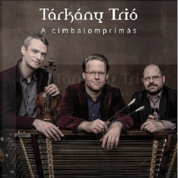 Cover van Tarkany Trio – A Cimbalomprimas