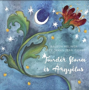 Cover van Balogh, Melinda – Tunder Ilona Es Argyelus