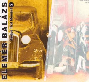 Cover van Balazs, Elemer -Quintet- – Always That Moment 2