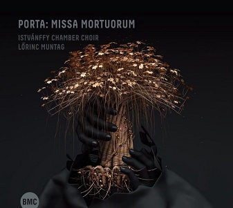Cover van Istvanffy Chamber Choir – Porta: Missa Mortuorum