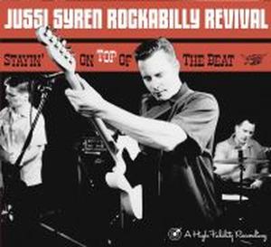 Cover van Jussi Syren Rockabilly Revival – Stayin' On Top of the Beat