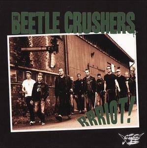 Cover van Beetle Crushers – Rrriot!