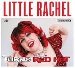 Cover van Little Rachel – When a Blue Note Turns Red Hot