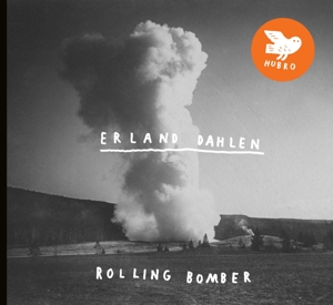 Cover van Dahlen, Erland – Rolling Bomber