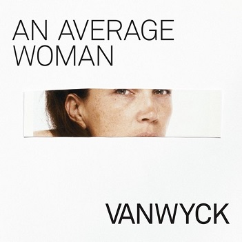 Cover van Vanwyck – An Average Woman