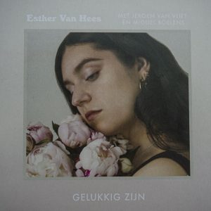 Cover van Hees, Esther Van – Gelukkig Zijn