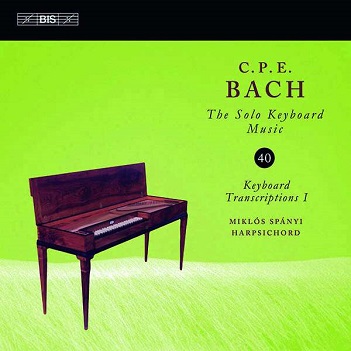 C.P.E. Bach: Solo Keyboard Music Vol.40
