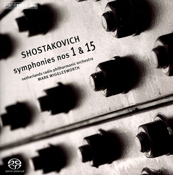 Cover van Netherlands Radio Philharmonic Orchestra & Mark Wigglesworth – Shostakovich: Symphonies Nos 1 & 15