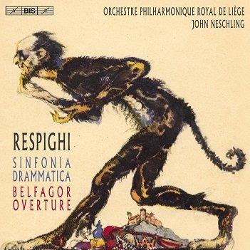 Cover van Neschling, John & Orchestre Philharmonique Royal De Liege – Respighi: Sinfonia Drammatica/Belfagor Overture