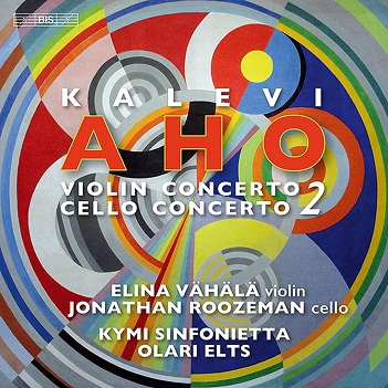 Cover van Vahala, Elina &Amp; Jonathan Roozeman – Kalevi Aho: Concertos For Violin and Cello