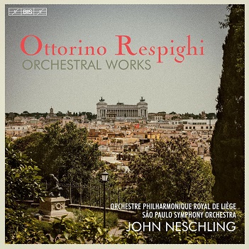 Respighi: Orchestral Works