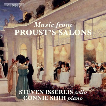 Cover van Isserlis, Steven – Cello Music From Proust's Salons