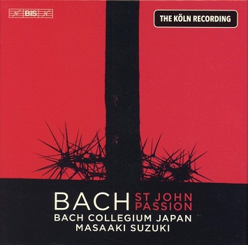 Bach: St John Passion - the Koln Recording
