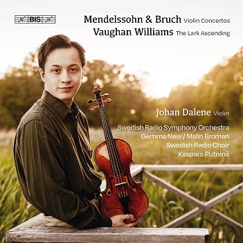 Cover van Dalene, John – Mendelssohn & Bruch : Violin Concertos - Vaughan-Williams: the Lark Ascending