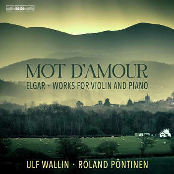 Cover van Wallin, Ulf & Roland Pontinen – Elgar: Mot D Amour - Works For Violin and Piano