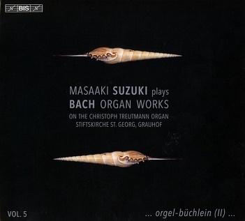 Johann Sebastian Bach: Organ Works, Vol. 5