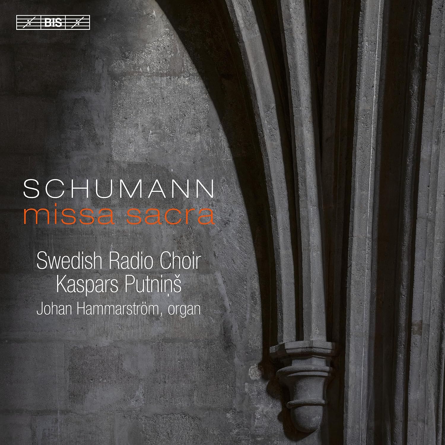 Cover van Hammarstrom, Johan – Schumann: Missa Sacra