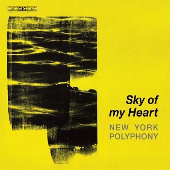 Cover van New York Polyphony – Byrd, Gibbons & Tavener: Sky of My Heart