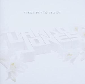 Sleep is the Enemy