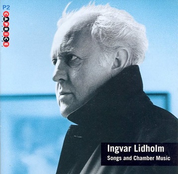 Cover van Lidholm, Ingvar – Songs and Chamber Music