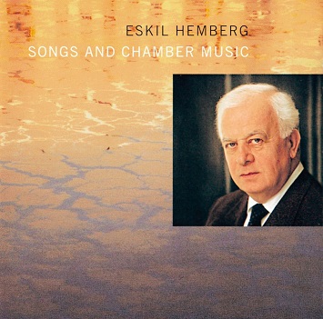 Cover van Hemberg, Eskil – Songs and Chamber Music