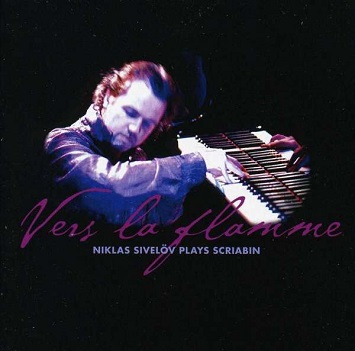 Vers La Flamme - Plays Scriabin