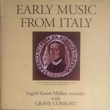 Cover van Grave Muller Consort – Early Music From Italy