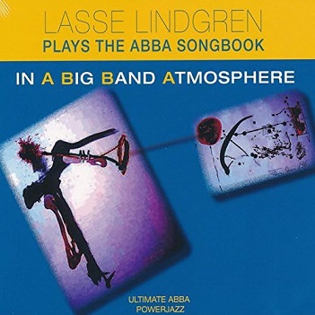 Cover van Lindgren, Lasse – Plays the Abba Songbook - In a Big Band Atmosphere
