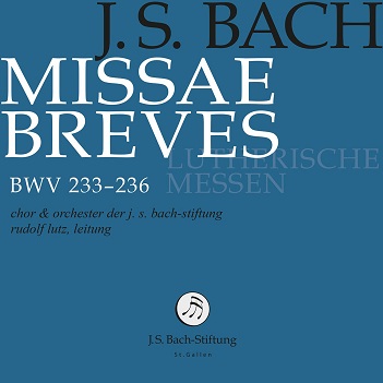 Bach: Missa Breves - Lutheran Masses Bwv 233-236