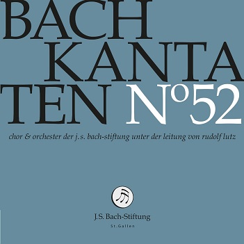 Cover van Chor Der J. S. Bach-Stiftung – Bach Kantaten No. 52