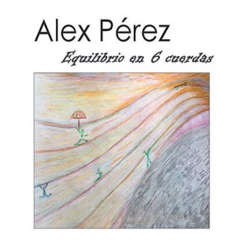 Cover van Perez, Alex – Equilibrio En 6 Cuerdas