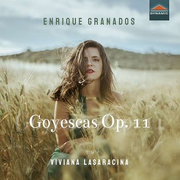 Cover van Lasaracina, Viviana – Granados: Goyescas Op.11