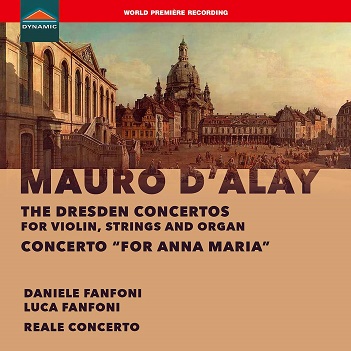 Cover van Reale Concerto – D'alay: the Dresden Concertos For Violin, Strings & Organ