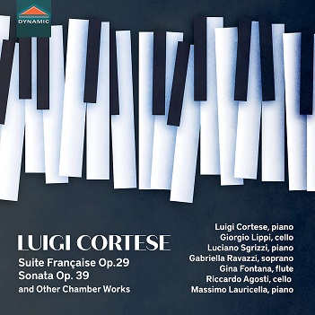Cover van Cortese, Luigi – Suite Francaise Op. 29, Sonata Op. 39 and Other Chamber Works