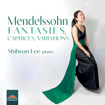 Cover van Lee, Shihyun – Mendelssohn: Fantaisie, Caprices, Variations