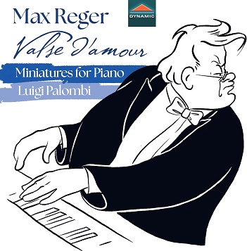 Max Reger: Valse D'amour - Miniatures For Piano