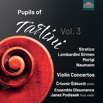 Cover van Ensemble Dissonance – Stratico, Morigi & Naumann: Pupils of Tartini, Vol. 3 - Violin Concertos