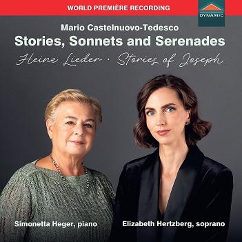 Cover van Heger, Simonetta – Castelnuovo-Tedesco, Barrett Browning & Luzzi: Mario Castelnuovo-Tedesco: Stories, Sonnets & Serenades - Heine Lieder; Stories of Joseph