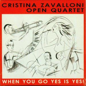 Cover van Zavalloni, Christina -Ope – When You Go Yes is Yes