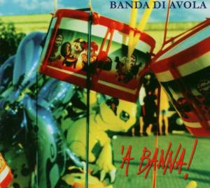 Cover van Banda Di Avola – A Banna!