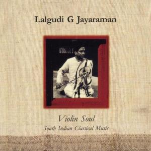Cover van Jayaraman, Lalgudi G – Violin Soul