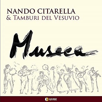 Cover van Citarella, Nando & Tamburi Del Vesuvio – Museca