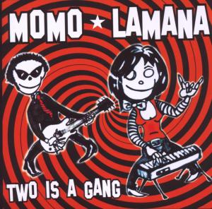 Cover van Momo Lamana – Two is a Gang