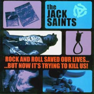 Cover van Jack Saints – Rock and Roll Saved Our Lives