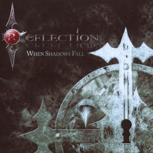 Cover van Reflection – When Shadows Fall