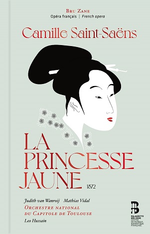 Cover van Wanroij, Judith Van – Camille Saint-Saens: La Princesse Jaune