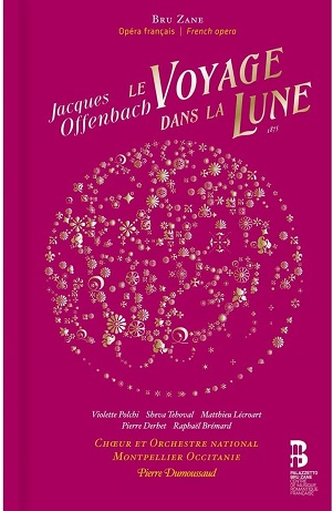 Cover van Dumoussaud, Pierre – Offenbach: Le Voyage Dans La Lune