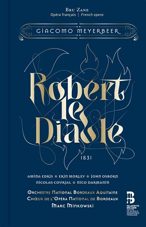 Cover van Orchestre National Bordeaux Aquitaine – Meyerbeer: Robert Le Diable